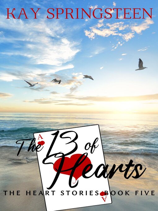 Title details for The 13 of Hearts by Kay Springsteen - Available